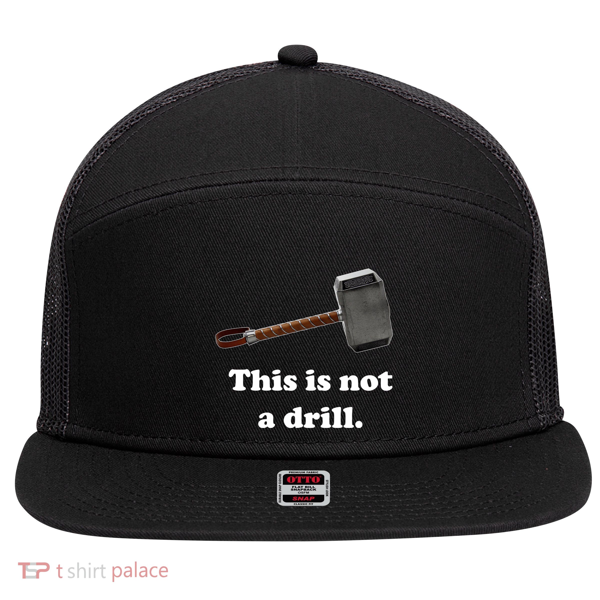 Hammer This Is Not A Drill 7 Panel Mesh Trucker Snapback Hat