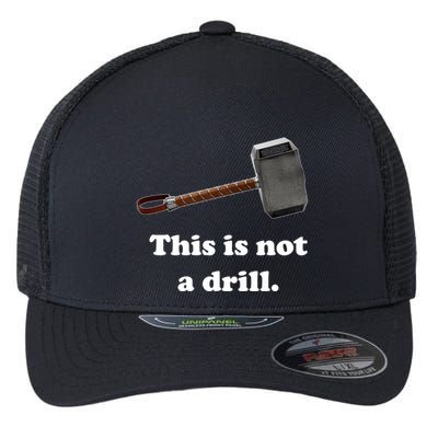 Hammer This Is Not A Drill Flexfit Unipanel Trucker Cap