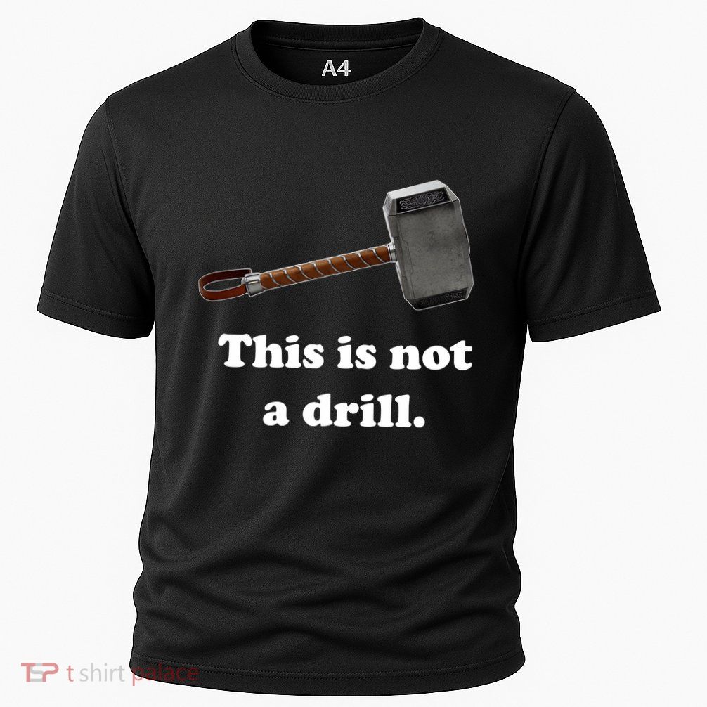 Hammer This Is Not A Drill Performance Shirt