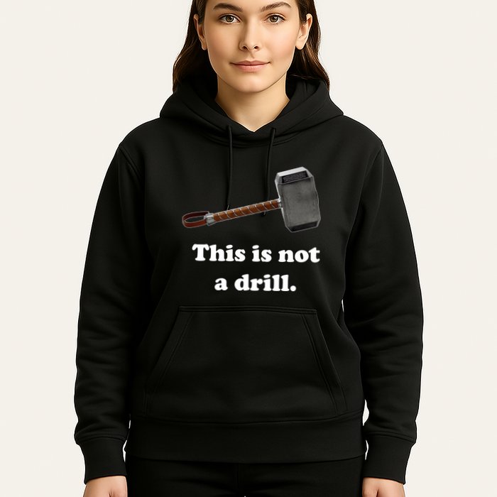 Hammer This Is Not A Drill Hoodie