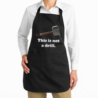Hammer This Is Not A Drill Apron