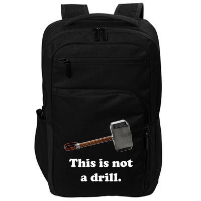 Hammer This Is Not A Drill Impact Tech Backpack