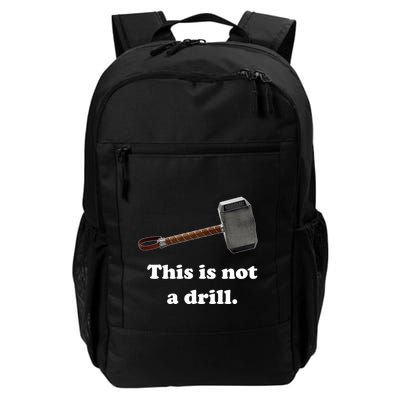 Hammer This Is Not A Drill Backpack