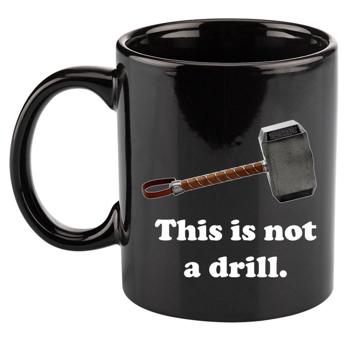 Hammer This Is Not A Drill 11oz C Handle Ceramic Mug