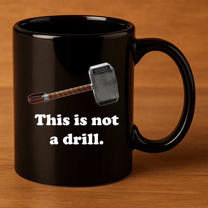 Hammer This Is Not A Drill 11oz C Handle Ceramic Mug