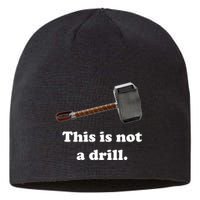 Hammer This Is Not A Drill Sustainable Beanie