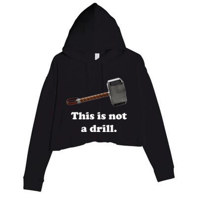 Hammer This Is Not A Drill Crop Fleece Hoodie