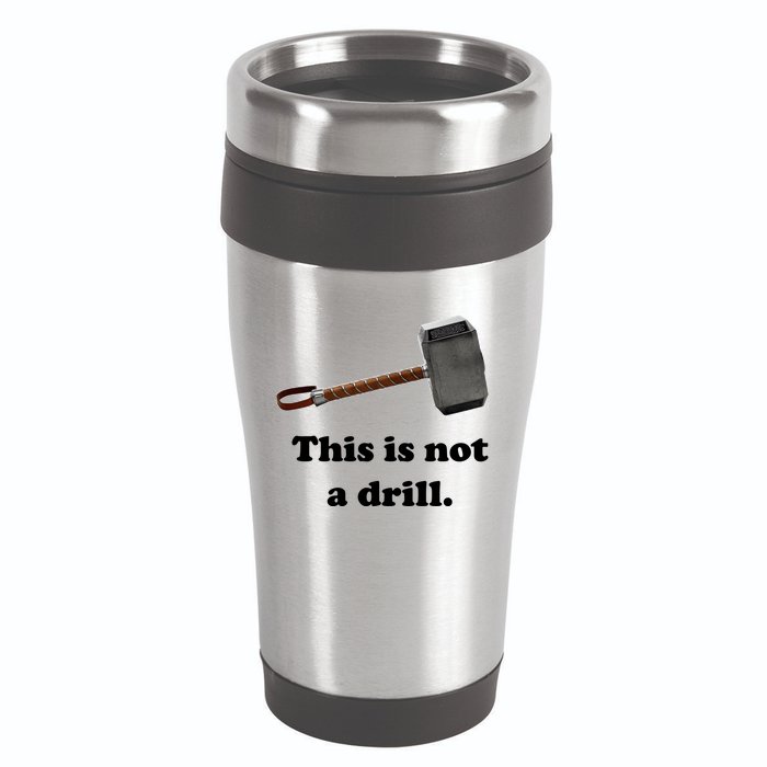 Hammer This Is Not A Drill 16oz Travel Tumbler
