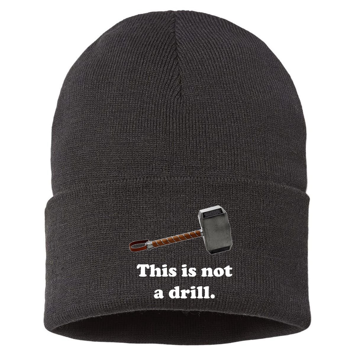 Hammer This Is Not A Drill Sustainable Knit Beanie