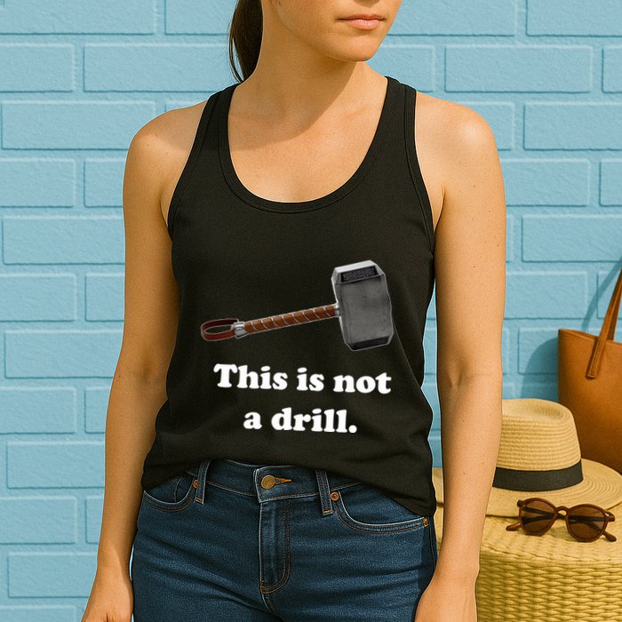 Hammer This Is Not A Drill Womens Tank Top