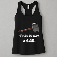 Hammer This Is Not A Drill Womens Tank Top