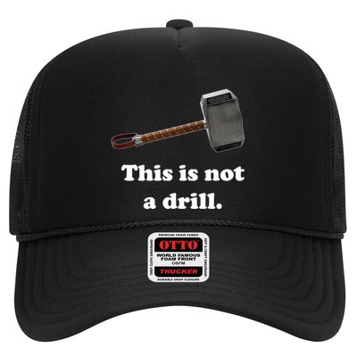 Hammer This Is Not A Drill Trucker Hat