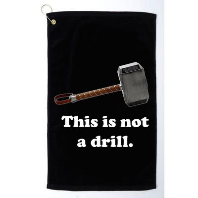 Hammer This Is Not A Drill Golf Towel