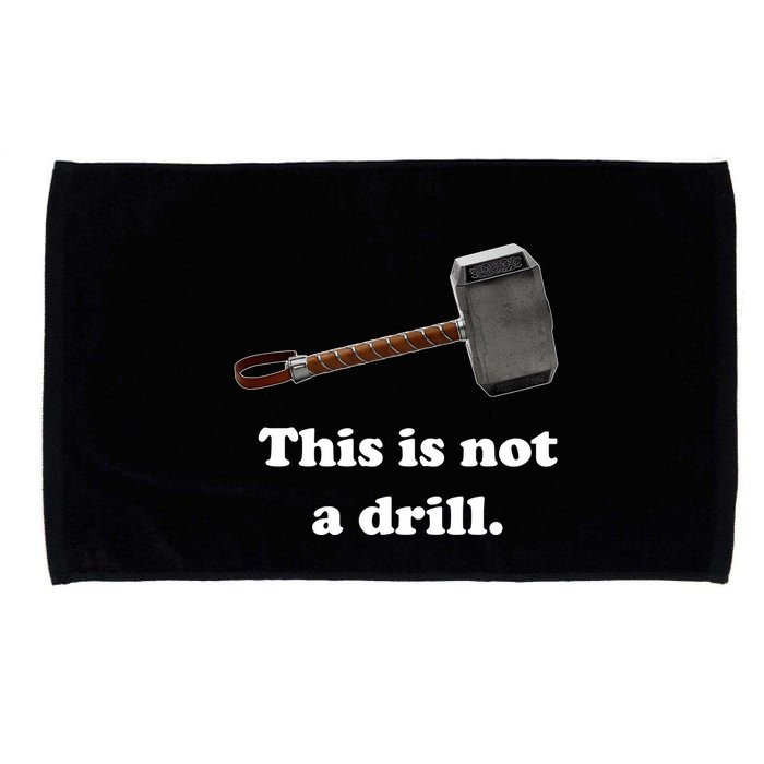 Hammer This Is Not A Drill Microfiber Hand Towel