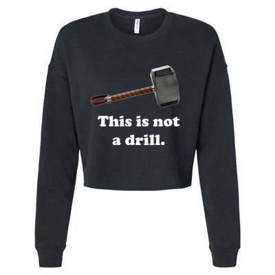 Hammer This Is Not A Drill Cropped Pullover Crew