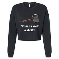 Hammer This Is Not A Drill Cropped Pullover Crew