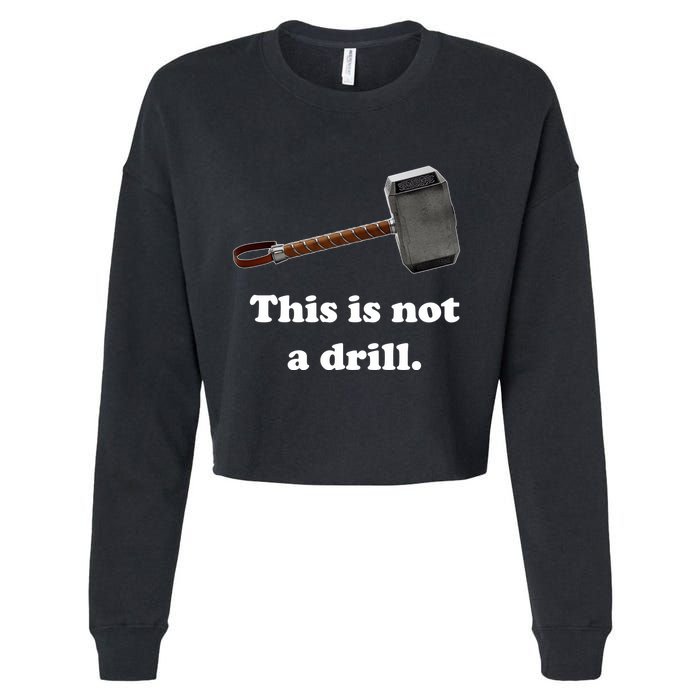 Hammer This Is Not A Drill Cropped Pullover Crew