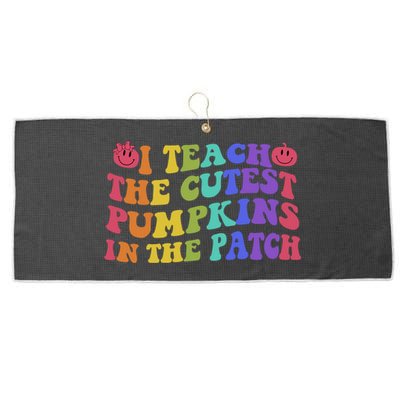 Halloween Teacher I Teach The Cutest Pumpkins In The Patch Gift Large Microfiber Waffle Golf Towel