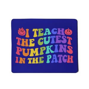 Halloween Teacher I Teach The Cutest Pumpkins In The Patch Gift Mousepad