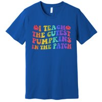 Halloween Teacher I Teach The Cutest Pumpkins In The Patch Gift Premium T-Shirt