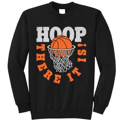 Hoop There It Is Basketball Player Funny Vintage Gifts Sweatshirt