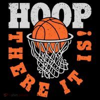 Hoop There It Is Basketball Player Funny Vintage Gifts T-Shirt