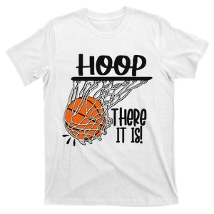 Hoop There It Is T-Shirt