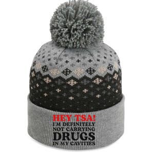 Hey Tsa IM Definitely Not Carrying Drugs In My Cavities The Baniff Cuffed Pom Beanie