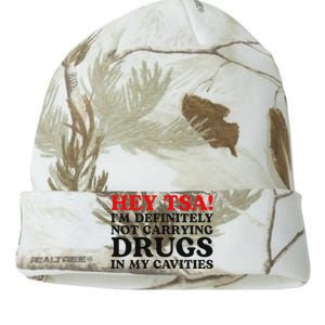 Hey Tsa IM Definitely Not Carrying Drugs In My Cavities Kati Licensed 12" Camo Beanie