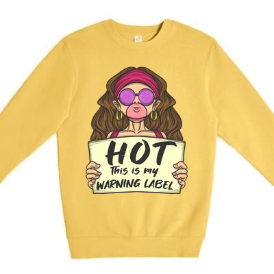 Hot This Is My Warning Label Crush Lover Beauty Funny Gift Premium Crewneck Sweatshirt