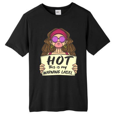 Hot This Is My Warning Label Crush Lover Beauty Funny Gift Tall Fusion ChromaSoft Performance T-Shirt