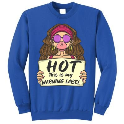 Hot This Is My Warning Label Crush Lover Beauty Funny Gift Sweatshirt