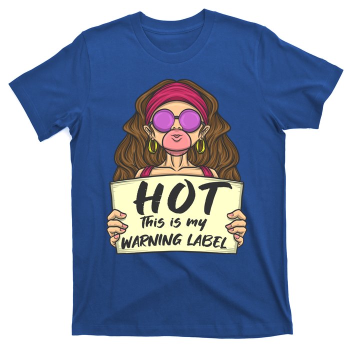 Hot This Is My Warning Label Crush Lover Beauty Funny Gift T-Shirt