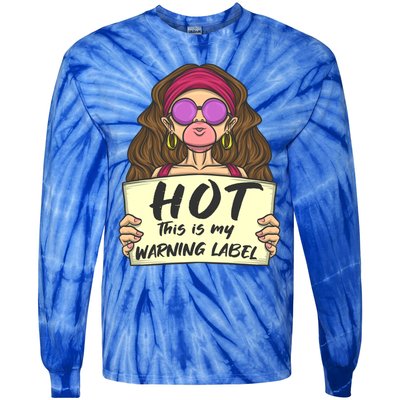 Hot This Is My Warning Label Crush Lover Beauty Funny Gift Tie-Dye Long Sleeve Shirt