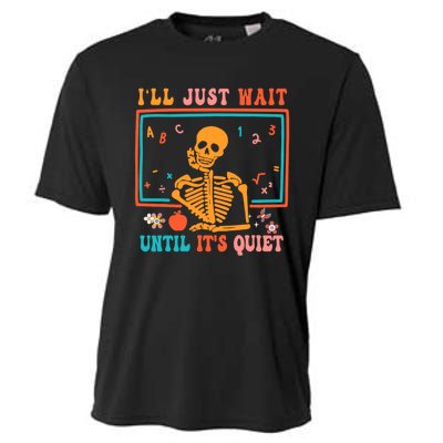 Halloween Teacher Ill Just Wait Until Its Quiet Cooling Performance Crew T-Shirt