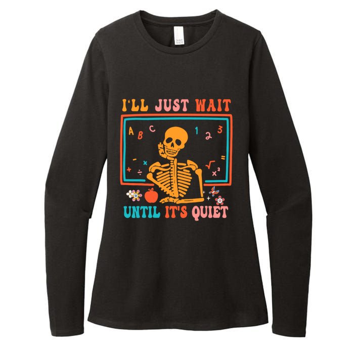 Halloween Teacher Ill Just Wait Until Its Quiet Womens CVC Long Sleeve Shirt