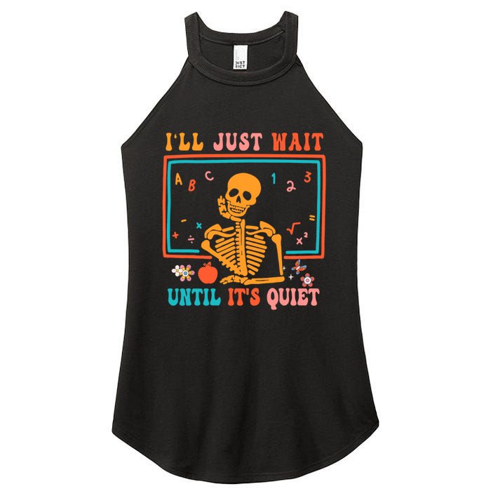 Halloween Teacher Ill Just Wait Until Its Quiet Women's Perfect Tri Rocker Tank