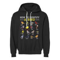 How To Identify A Bird Bird Watcher Bird Lover Garment-Dyed Fleece Hoodie