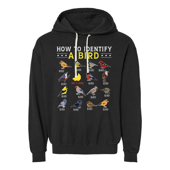 How To Identify A Bird Bird Watcher Bird Lover Garment-Dyed Fleece Hoodie