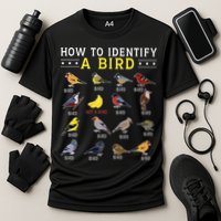 How To Identify A Bird Bird Watcher Bird Lover Performance Shirt