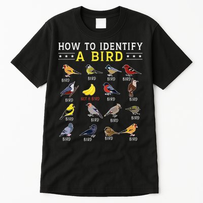 How To Identify A Bird Bird Watcher Bird Lover Tall T-Shirt