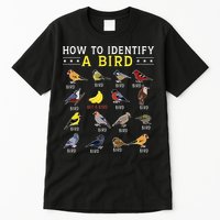 How To Identify A Bird Bird Watcher Bird Lover Tall T-Shirt
