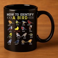 How To Identify A Bird Bird Watcher Bird Lover 11oz C Handle Ceramic Mug