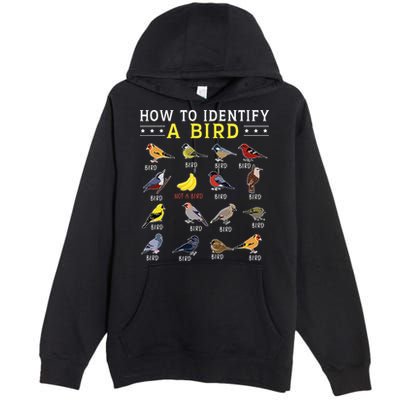How To Identify A Bird Bird Watcher Bird Lover Premium Pullover Hoodie