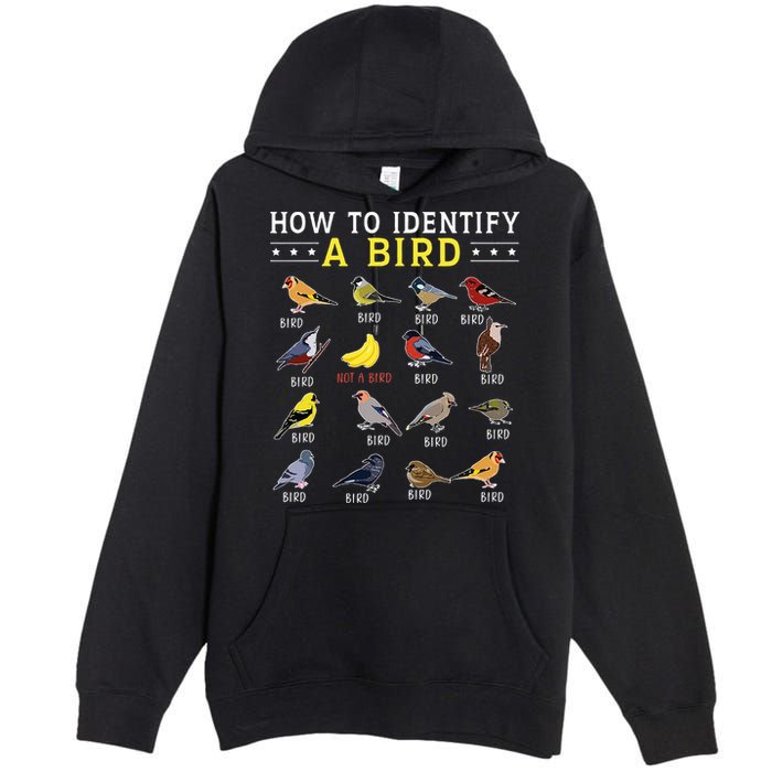 How To Identify A Bird Bird Watcher Bird Lover Premium Pullover Hoodie