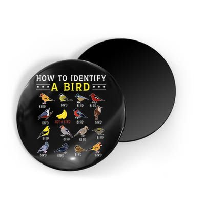 How To Identify A Bird Bird Watcher Bird Lover Magnet