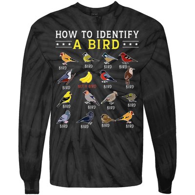 How To Identify A Bird Bird Watcher Bird Lover Tie-Dye Long Sleeve Shirt