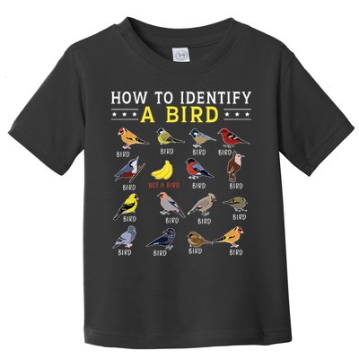 How To Identify A Bird Bird Watcher Bird Lover Toddler T-Shirt