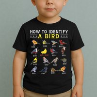 How To Identify A Bird Bird Watcher Bird Lover Toddler T-Shirt