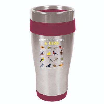How To Identify A Bird Bird Watcher Bird Lover 16oz Travel Tumbler